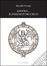 Amedeo; il disegnatore cieco libro