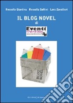 Il blog novel di «Eventi trentino» libro