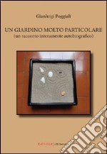 Un giardino molto particolare libro