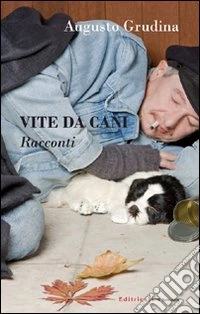 Vite da cani libro