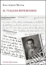 Il viaggio ripercorso