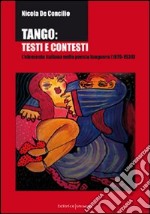 Tango: testi e contesti. L'elemento italiano nella poesia tanguera (1870-1930)