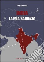 India, la mia salvezza libro