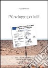 Più svilupppo per tutti! libro