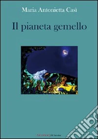 Il pianeta gemello libro