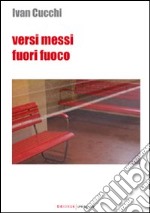 Versi messi fuori fuoco