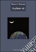 Asylum 42