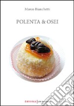 Polenta & osei