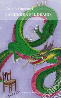 La cinghia e il drago libro