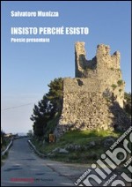 Insisto perché esisto libro