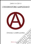 L'osservatore ampezzano. Anarchiampezzana libro