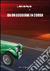 Da un loggione in corsa libro