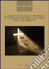 La comunità evangelica riformata di confessione elvetica di Trieste. Fonti e documenti. 1751-2009 libro di Sossi Andrea