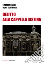 Delitto alla Cappella Sistina libro