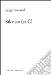 Silenzio (in C) libro