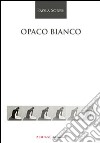 Opaco bianco libro