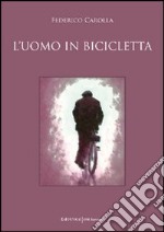 L'uomo in bicicletta