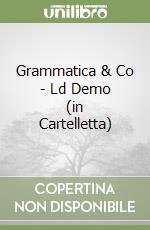Grammatica & Co - Ld Demo (in Cartelletta) libro
