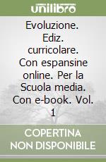 Evoluzione 1 scienze libro usato