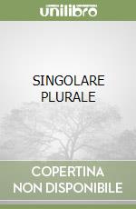 SINGOLARE PLURALE libro