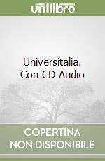 Universitalia. Con CD Audio