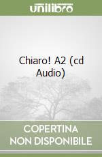 Chiaro! A2 (cd Audio) libro