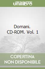 Domani. CD-ROM. Vol. 1 libro