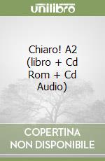 Chiaro! A2 (libro + Cd Rom + Cd Audio) libro