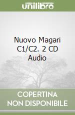Nuovo Magari C1/C2. 2 CD Audio libro
