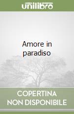 Amore in paradiso