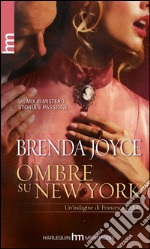 Ombre su New York. Un'indagine di Francesca Cahill libro