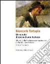 Un secolo di giornalismo italiano. Storia della Federazione nazionale della stampa italiana. Vol. 1: (1877-1943) libro di Tartaglia Giancarlo