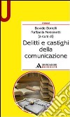 Delitti e castighi della comunicazione libro