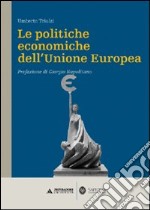 Le politiche economiche dell'Unione Europea