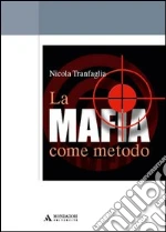 La mafia come metodo