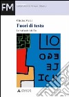 Fuori di testa. Le basi sociali dell'io libro