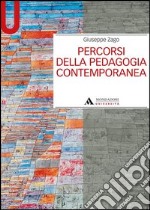 Percorsi della pedagogia contemporanea libro