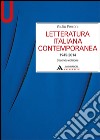 Letteratura italiana contemporanea 1945-2014 libro