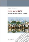 Crisi o declino? Riflessioni sul modello occidentale di sviluppo libro