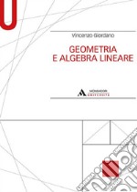Geometria e algebra lineare libro