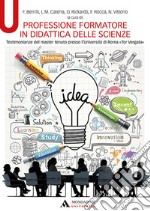 Professione formatore in didattica delle scienze libro