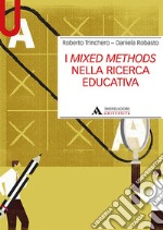 I mixed methods nella ricerca educativa libro