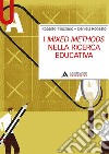 I mixed methods nella ricerca educativa libro