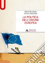 La politica dell'Unione Europea libro