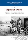 Il pashtun armato. La diffusione di armi da fuoco in Afghanistan e il declino dell'Impero britannico (1880-1914) libro