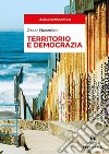 Territorio e democrazia libro