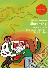 Sharenting. Genitori e rischi della sovraesposizione dei figli online libro di Bonanomi Gianluigi