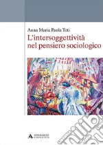 L'intersoggettività nel pensiero sociologico