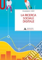 La ricerca sociale digitale libro