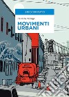 Movimenti urbani libro